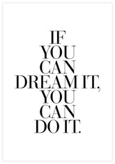 If You Can Dream It Poster - KAMAN