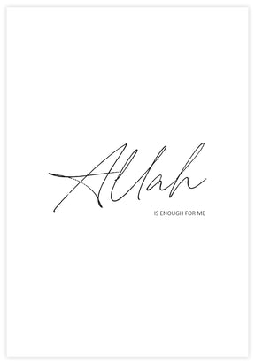 Allah Is Enough For Me Poster - KAMAN
