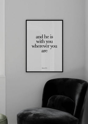 And He Is With You no2 Poster - KAMANART.DE