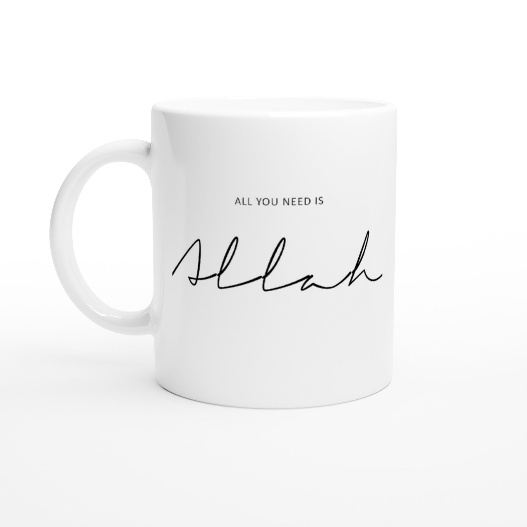 All You Need Is Allah Tasse